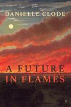 Paperback A Future in Flames Book