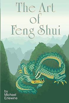 Paperback The Art Of Feng Shui: Interior And Exterior Space Book