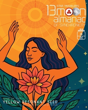 Paperback Star Traveler's 13 Moon Almanac of Synchronicity Book