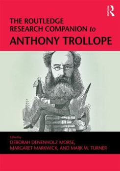 Hardcover The Routledge Research Companion to Anthony Trollope Book