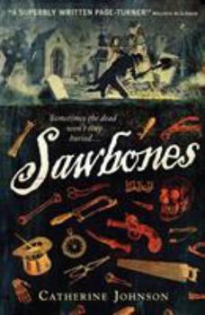 Paperback Sawbones [Paperback] [Oct 03, 2013] Catherine Johnson Book