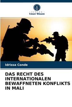 Paperback Das Recht Des Internationalen Bewaffneten Konflikts in Mali [German] Book