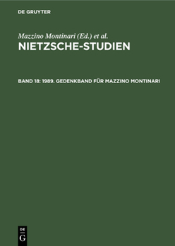 Hardcover 1989. Gedenkband Für Mazzino Montinari [German] Book