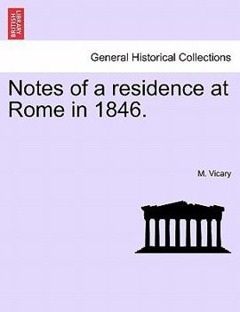 Paperback Notes of a Residence at Rome in 1846. Book