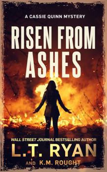 Risen from Ashes (Cassie Quinn)