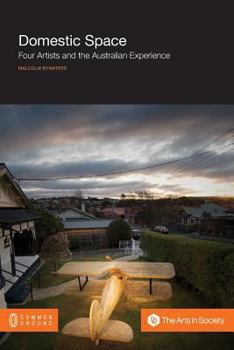 Paperback Domestic Space: Four Artists and the Australian Experience Book