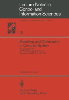 Paperback Modelling and Optimization of Complex System: Proceedings of the Ifip-Tc 7 Working Conference, Novosibirsk, Ussr, 3-9 July, 1978 Book
