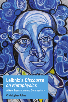 Paperback Leibniz's Discourse on Metaphysics: A New Translation and Commentary Book