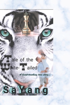 Paperback Tale of the White-Tailed: A heart-touching love story Book
