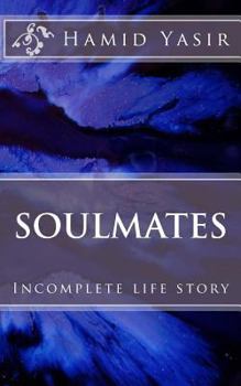 Paperback Soulmates: Incomplete life story Book