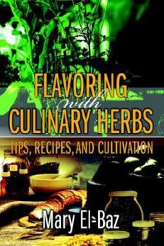 Paperback Flavoring with Culinary Herbs: Tips, Recipes, and Cultivation Book