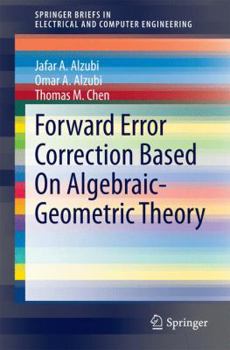 Paperback Forward Error Correction Based on Algebraic-Geometric Theory Book