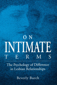 Hardcover On Intimate Terms: The Psychology of Difference in Lesbian Relationships Book