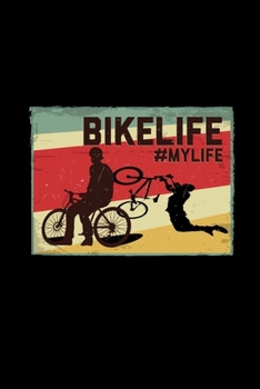 Paperback Bikelife mylife: 6x9 BMX - dotgrid - dot grid paper - notebook - notes Book
