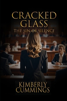 Paperback Cracked Glass: The Sin of Silence Book
