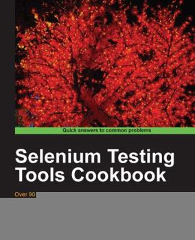 Paperback Selenium Testing Tools Cookbook Book