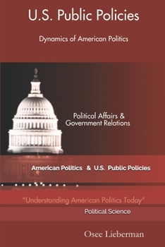 Paperback Dynamics of American Politics: U.S. Public Policies Book