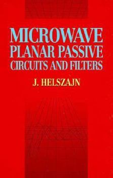 Hardcover Microwave Planar Passive Circuits and Filters Book