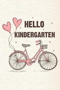 Paperback Hello Kindergarten: Kindergarten Girls Back To School Draw And Write Workbook Book