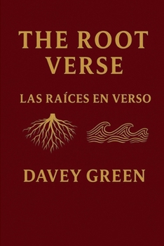 Paperback The Root Verse / Las Raíces en Verso: Bilingual Edition Book