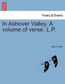 Paperback In Ashover Valley. a Volume of Verse. L.P. Book