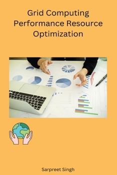 Paperback Grid Computing Performance Resource Optimization Book