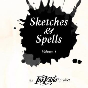 Paperback Sketches & Spells: an Inktober project Book