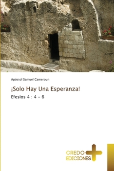 Paperback ¡Solo Hay Una Esperanza! [Spanish] Book