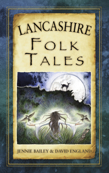 Paperback Lancashire Folk Tales (Folk Tales: United Kingdom) Book
