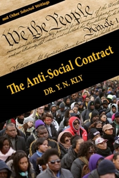 Paperback The Anti-Social Contract: And Other Selected Writings Book