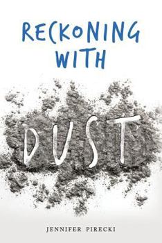 Paperback Reckoning With Dust Book