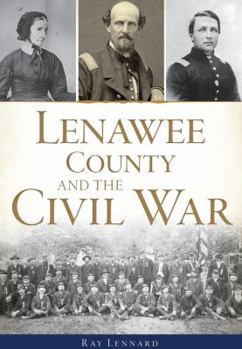 Paperback Lenawee County and the Civil War Book