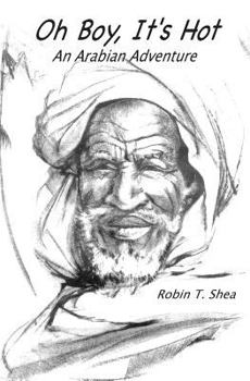 Paperback Oh Boy, It's Hot!: An Arabian Adventure Book