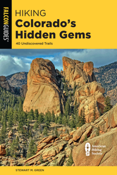 Paperback Hiking Colorado's Hidden Gems Book