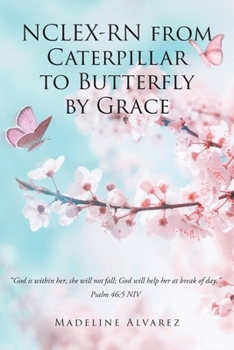 Paperback NCLEX-RN from Caterpillar to Butterfly by Grace Book
