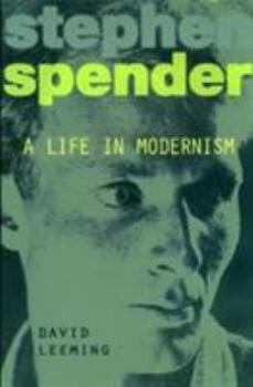 Hardcover Stephen Spender: A Life in Modernism Book