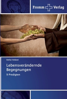 Paperback Lebensverändernde Begegnungen [German] Book
