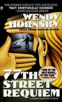 Mass Market Paperback 77th Street Requiem: A Maggie Macgowen Mystery Book