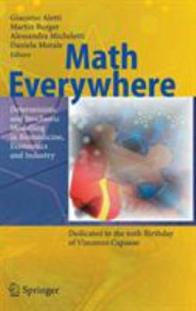 Hardcover Math Everywhere: Deterministic and Stochastic Modelling in Biomedicine, Economics and Industry Book