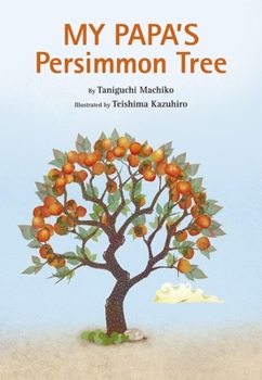 Hardcover My Papa's Persimmon Tree Book