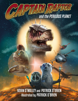 Hardcover Captain Raptor and the Perilous Planet Book