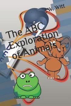 Paperback The ABC Exploration of Animals Book