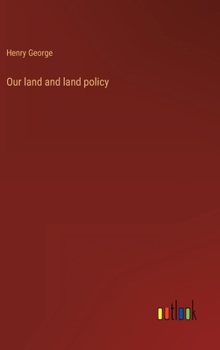 Hardcover Our land and land policy Book