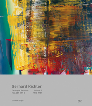 Hardcover Gerhard Richter: Catalogue Raisonné, Volume 3: Nos. 389-651/2, 1976-1988 Book