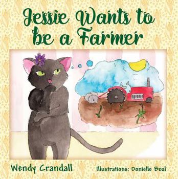 Paperback Jessie Wants to be a Farmer Book