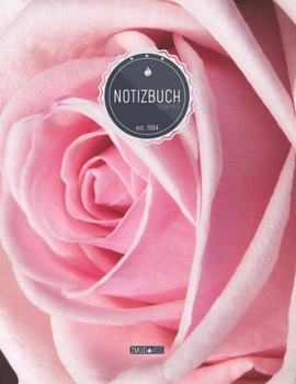 ZMUDACE Notizbuch Blanko: in DIN A4 Softcover | "ZB111 Rose Blüte" |156 leere Seiten mit persönlichem Register + Seitenzahlen | Zeichenbuch, ... zum Selbstgestalten (German Edition)