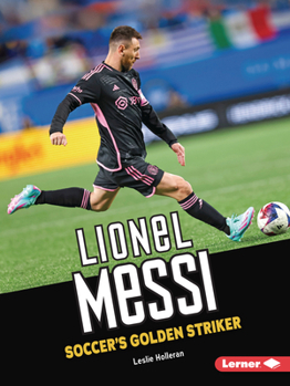 Paperback Lionel Messi: Soccer's Golden Striker Book