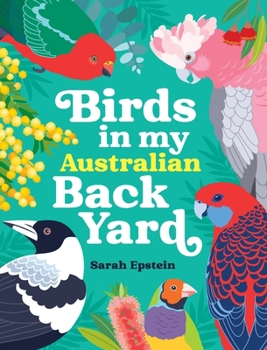 Hardcover Birds in my Australian Back Yard Book