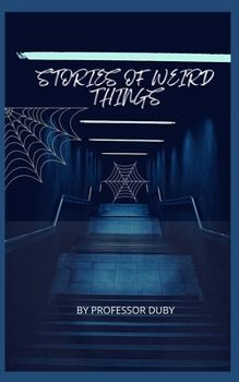 Paperback Stories of Weird Things Annotated Book