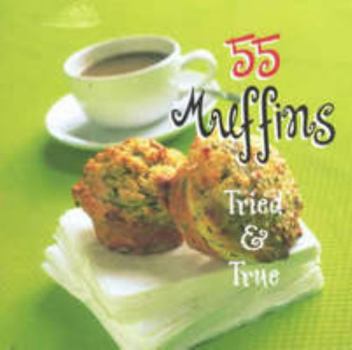 Paperback 55 Muffins Tried & True Book